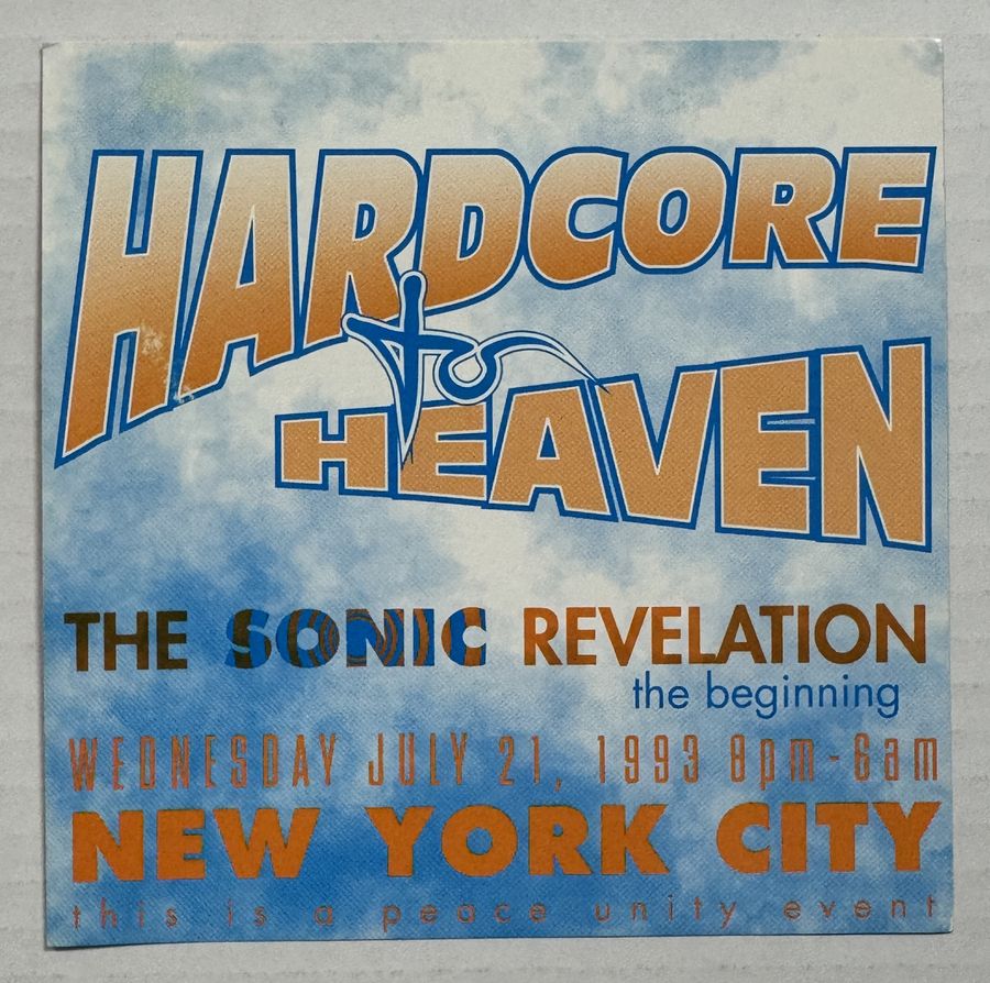 Hardcore to Heaven — The Sonic Revelation — flyer, July 21, 1993, New York, NY